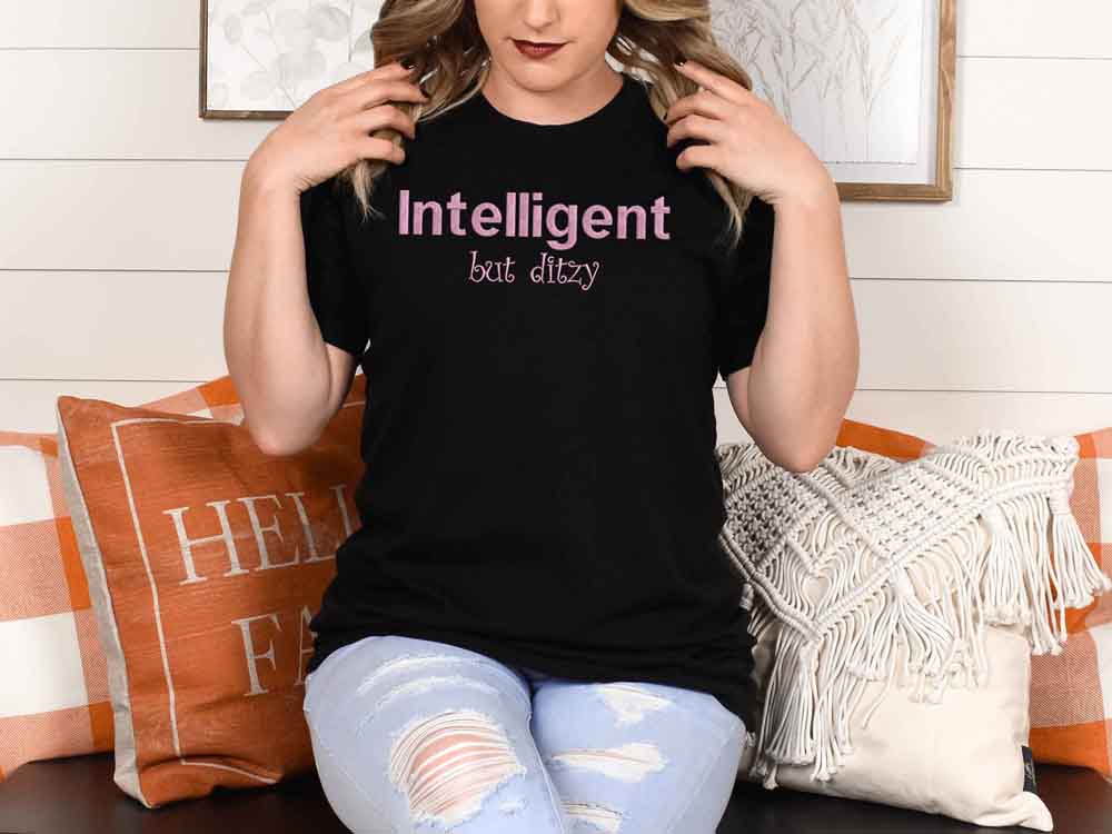 Intelligent but Ditzy Embroidered T Shirt - Image 6